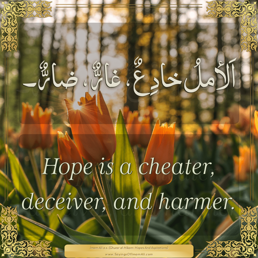 Hope is a cheater, deceiver, and harmer.